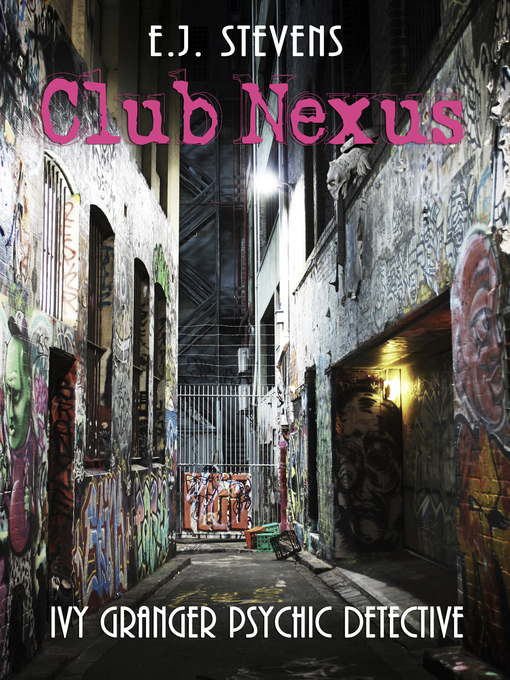 Title details for Club Nexus by E.J. Stevens - Available
